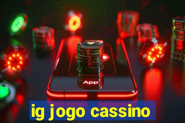 ig jogo cassino